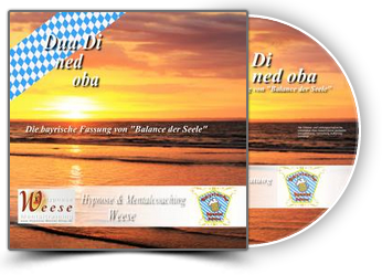 Dua Di ned oba - Bayrische Entspannungs Hypnose MP3